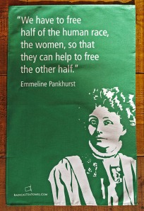 "We have to free half the human race, the women, so that they can help free the other half."  Quote by Emmeline Pankhurst and her and image 